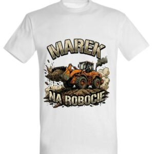 Koszulka "Marek na robocie" - ładowarka kołowa
