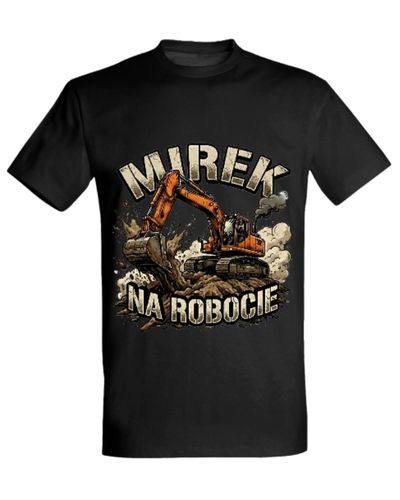 Koszulka "Mirek na robocie" - koparka gąsienicowa - obrazek 2