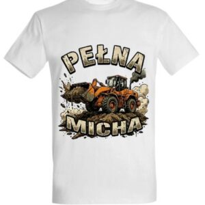 Koszulka "PEŁNA MICHA" - ładowarka kołowa
