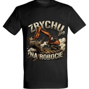 Koszulka "Zbychu na robocie" - koparka kołowa