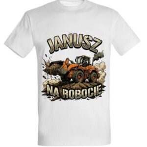 Koszulka "Janusz na robocie" - ładowarka kołowa