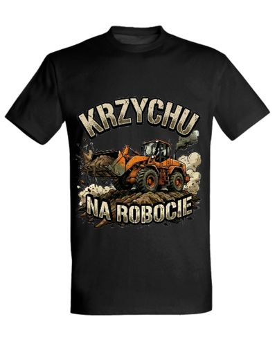 Koszulka "Krzychu na robocie" - ładowarka kołowa - obrazek 2