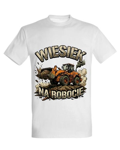 Koszulka "Wiesiek na robocie" - ładowarka kołowa